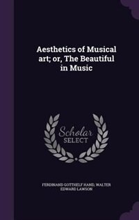 Front cover_Aesthetics of Musical art; or, The Beautiful in Music
