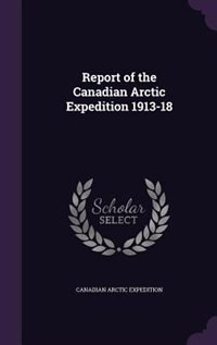 Front cover_Report of the Canadian Arctic Expedition 1913-18