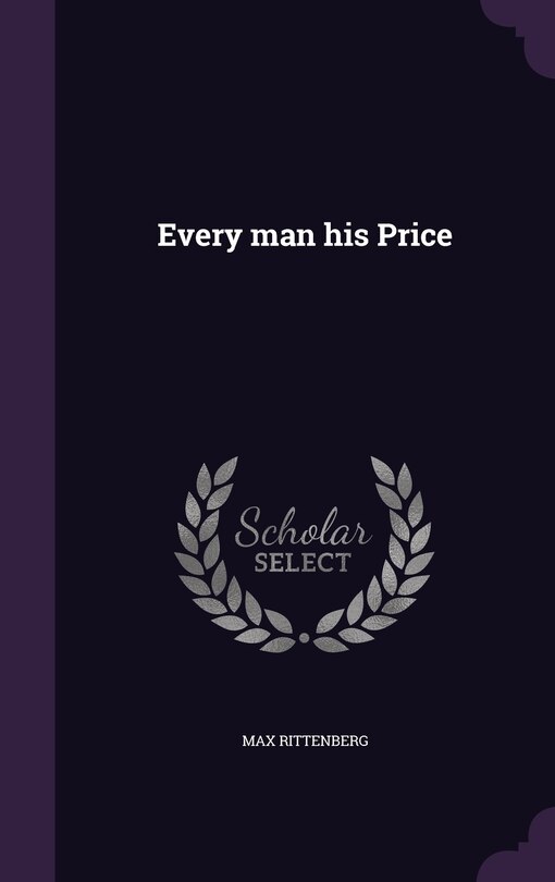 Every man his Price