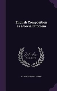 English Composition as a Social Problem