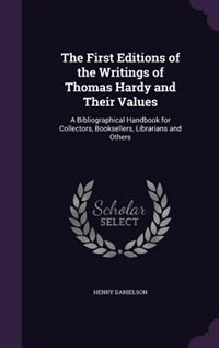 Couverture_The First Editions of the Writings of Thomas Hardy and Their Values