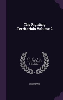 Front cover_The Fighting Territorials Volume 2