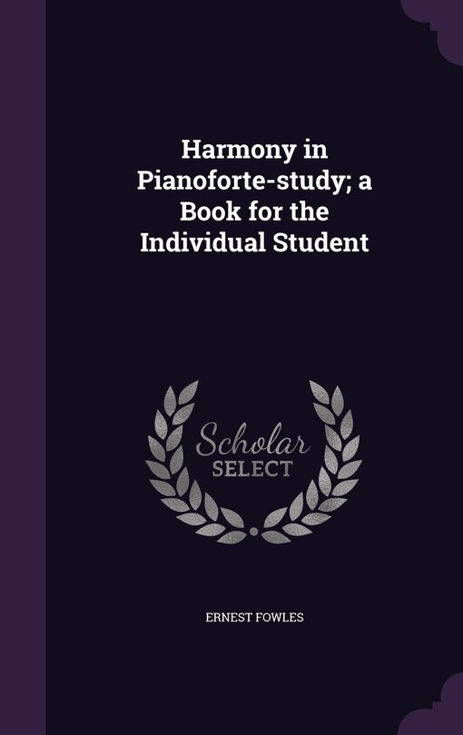 Front cover_Harmony in Pianoforte-study; a Book for the Individual Student