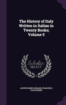 The History of Italy Written in Italian in Twenty Books; Volume 5