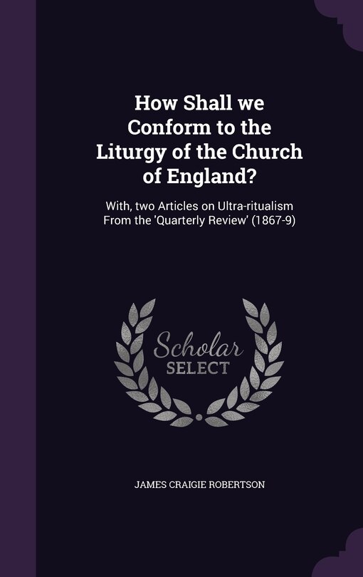 Couverture_How Shall we Conform to the Liturgy of the Church of England?