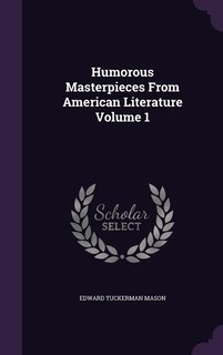Front cover_Humorous Masterpieces From American Literature Volume 1