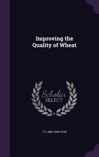 Improving the Quality of Wheat