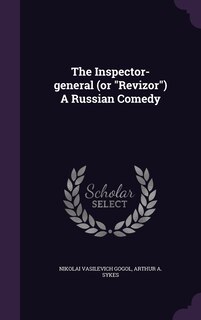 Couverture_The Inspector-general (or Revizor) A Russian Comedy