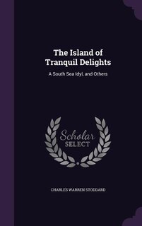 Front cover_The Island of Tranquil Delights