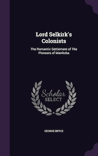 Couverture_Lord Selkirk's Colonists