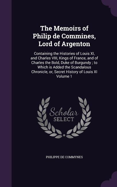 Couverture_The Memoirs of Philip de Commines, Lord of Argenton