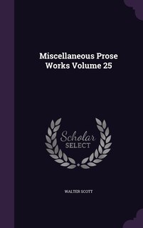 Front cover_Miscellaneous Prose Works Volume 25
