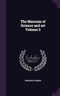 Front cover_The Museum of Science and art Volume 2