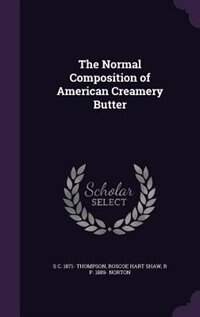 Couverture_The Normal Composition of American Creamery Butter