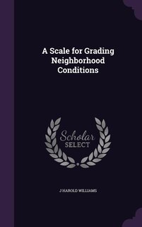 Front cover_A Scale for Grading Neighborhood Conditions