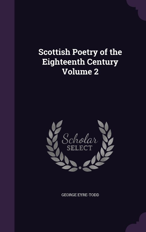 Couverture_Scottish Poetry of the Eighteenth Century Volume 2