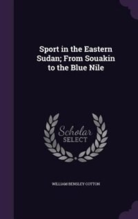 Front cover_Sport in the Eastern Sudan; From Souakin to the Blue Nile