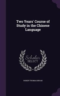Front cover_Two Years' Course of Study in the Chinese Language