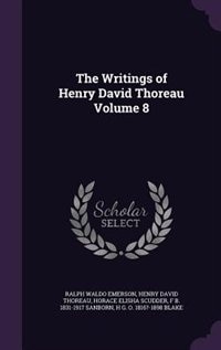 The Writings of Henry David Thoreau Volume 8