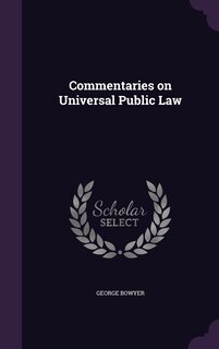 Front cover_Commentaries on Universal Public Law