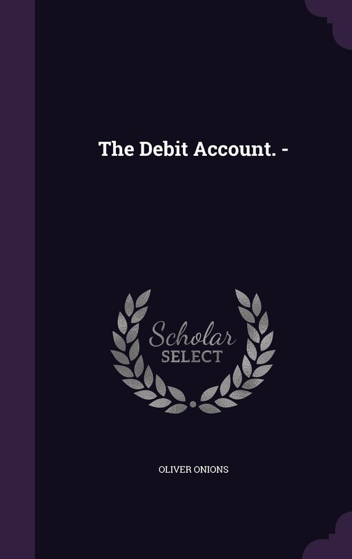Front cover_The Debit Account. -