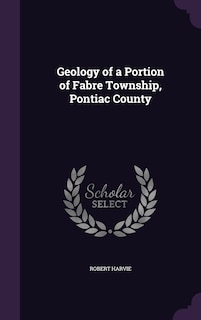 Front cover_Geology of a Portion of Fabre Township, Pontiac County