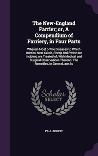 Couverture_The New-England Farrier; or, A Compendium of Farriery, in Four Parts