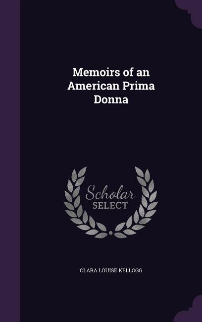 Couverture_Memoirs of an American Prima Donna