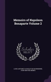 Couverture_Memoirs of Napoleon Bonaparte Volume 2