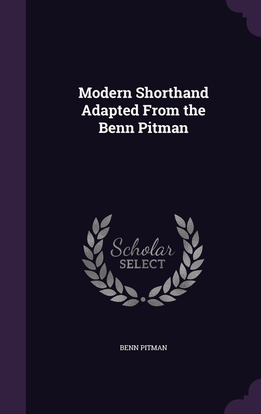Couverture_Modern Shorthand Adapted From the Benn Pitman