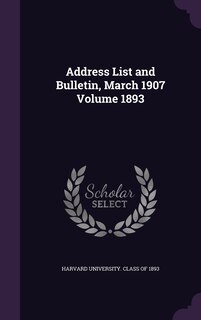 Front cover_Address List and Bulletin, March 1907 Volume 1893