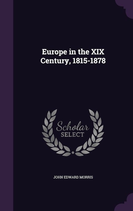 Couverture_Europe in the XIX Century, 1815-1878
