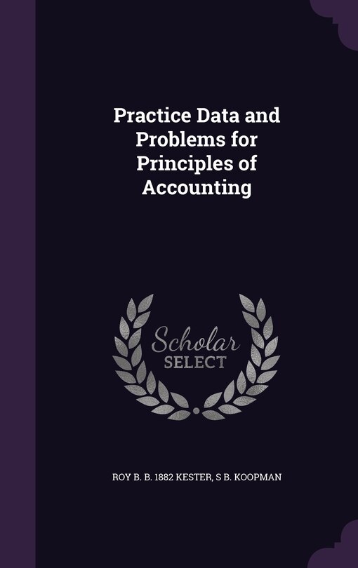 Front cover_Practice Data and Problems for Principles of Accounting