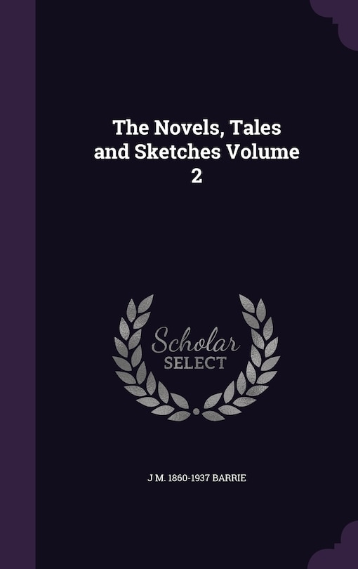 Front cover_The Novels, Tales and Sketches Volume 2