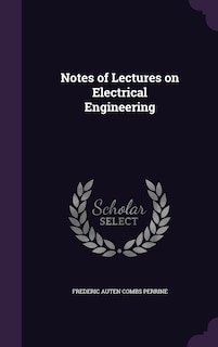 Front cover_Notes of Lectures on Electrical Engineering