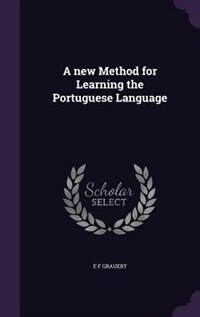 A new Method for Learning the Portuguese Language