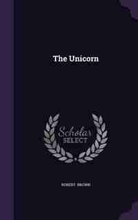 The Unicorn de Robert Brown