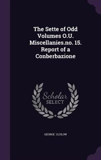 Front cover_The Sette of Odd Volumes O.U. Miscellanies.no. 15. Report of a Conberbazione