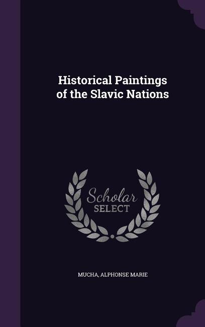 Front cover_Historical Paintings of the Slavic Nations