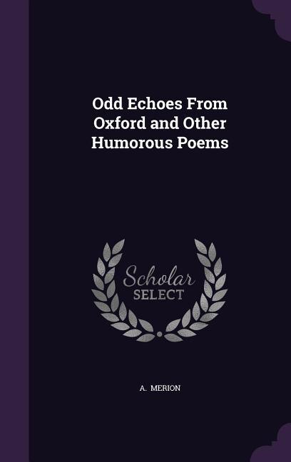 Front cover_Odd Echoes From Oxford and Other Humorous Poems