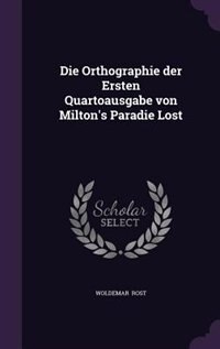 Front cover_Die Orthographie der Ersten Quartoausgabe von Milton's Paradie Lost
