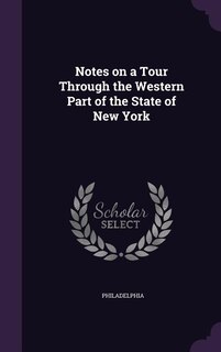 Front cover_Notes on a Tour Through the Western Part of the State of New York
