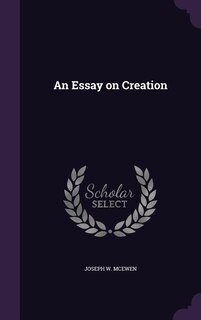 Front cover_An Essay on Creation