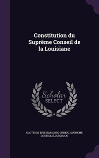 Constitution du Suprême Conseil de la Louisiane