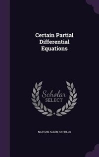 Certain Partial Differential Equations