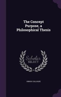 Front cover_The Concept Purpose, a Philosophical Thesis