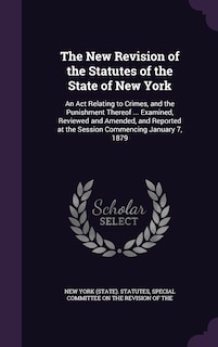 Couverture_The New Revision of the Statutes of the State of New York