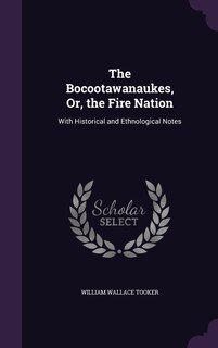 Front cover_The Bocootawanaukes, Or, the Fire Nation