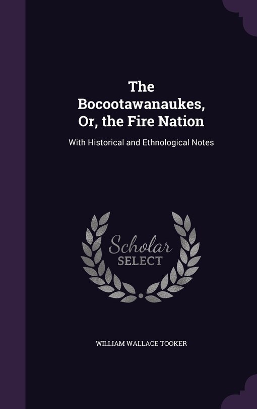 Front cover_The Bocootawanaukes, Or, the Fire Nation