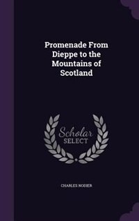 Front cover_Promenade From Dieppe to the Mountains of Scotland